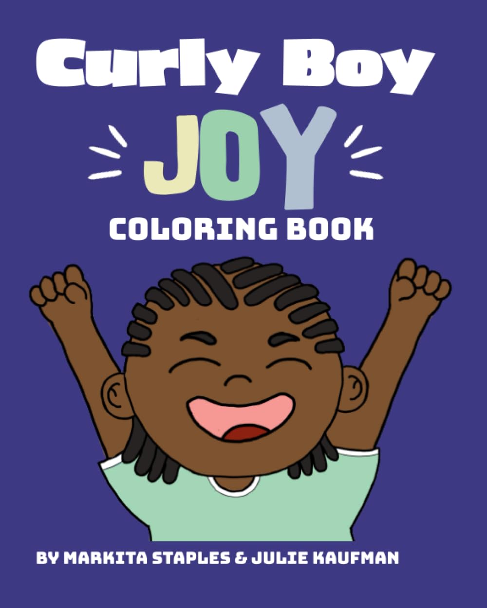 Curly Boy Joy Coloring Book: A Coloring Book for Kids (Curly Crew Series) Non-fiction