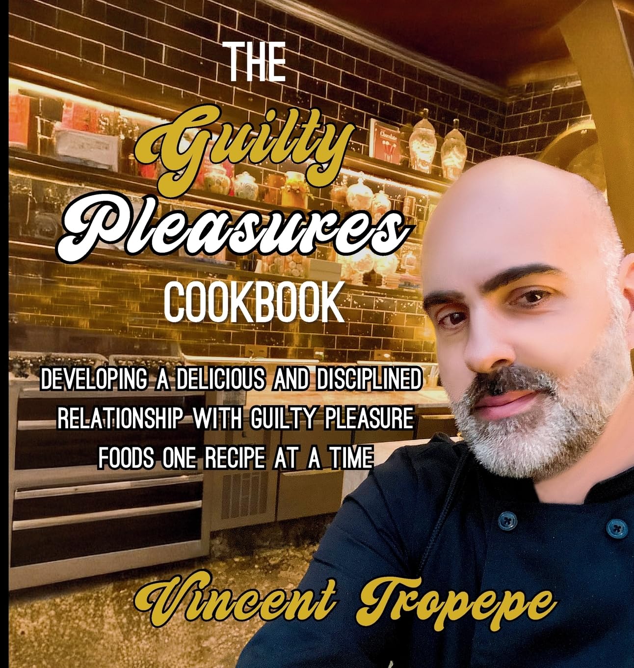 The Guilty Pleasure Cookbook Leisure, Home & Garden