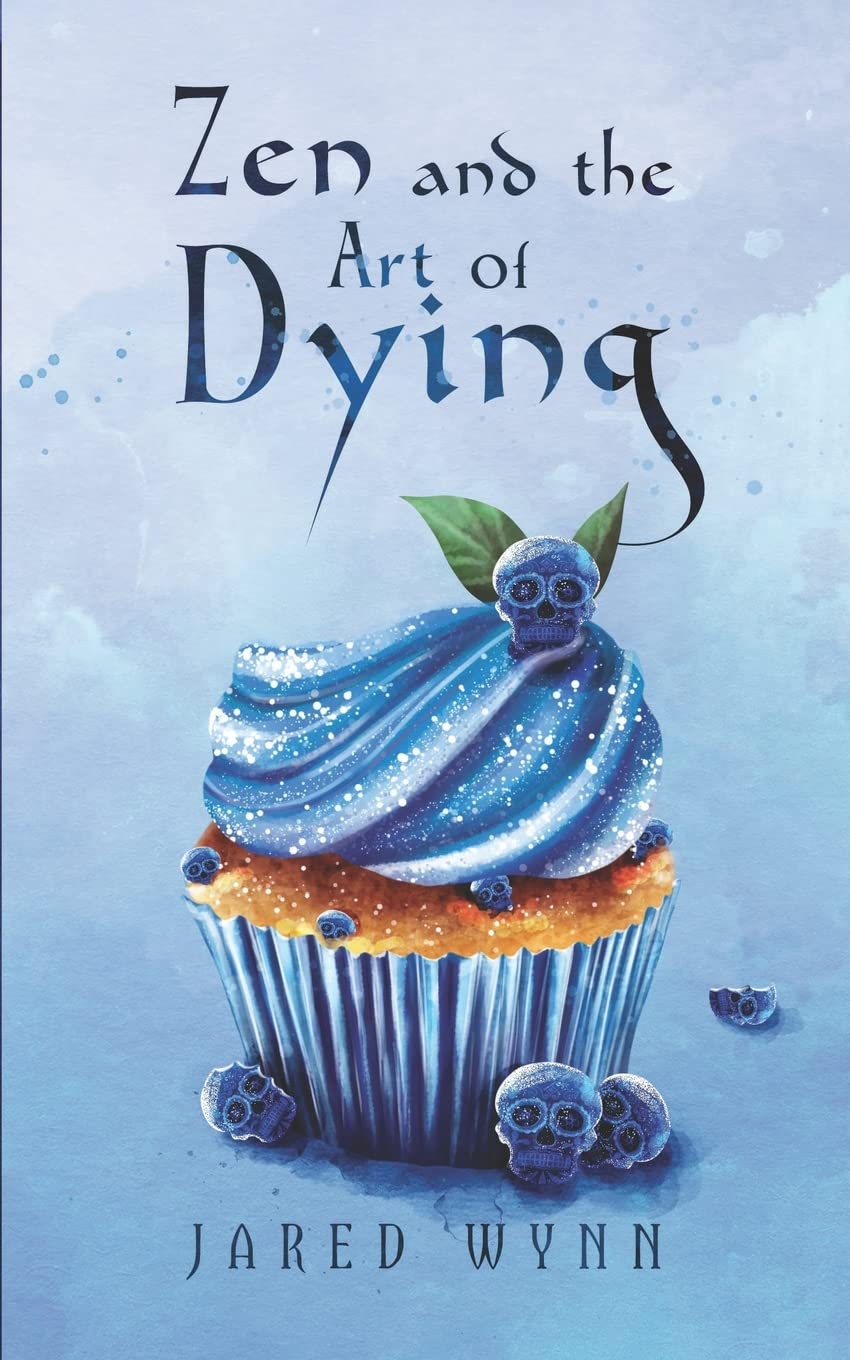Zen and the Art of Dying book