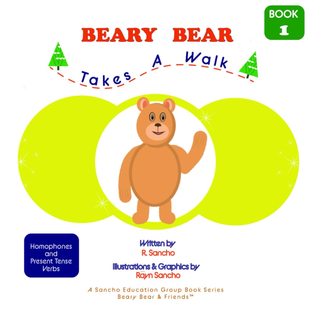 Beary Bear Takes A Walk: Beary Bear & Friends Series (Book 1) Novels & Short Stories