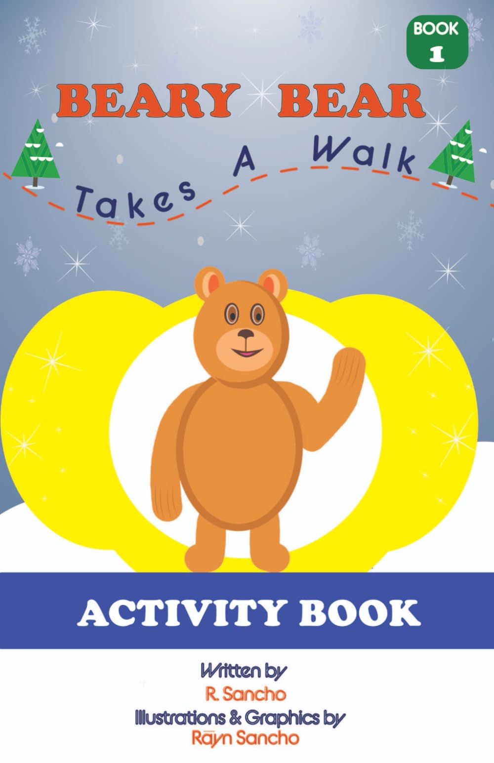 Beary Bear Takes A Walk Activity Book: Beary Bear & Friends Series Education & Training