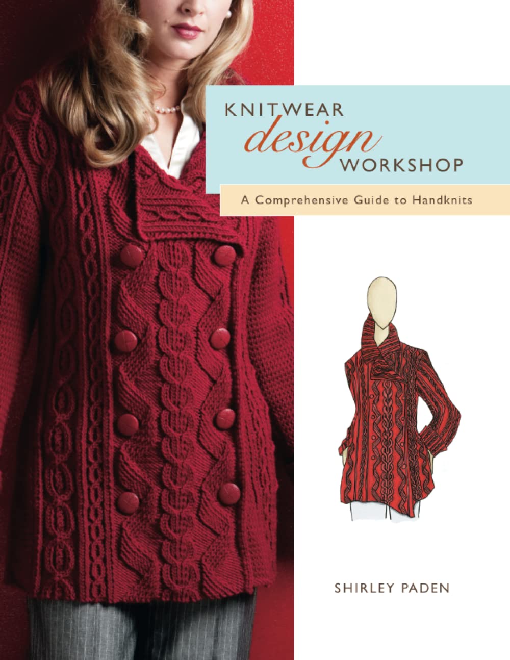 Knitwear Design Workshop: A Comprehensive Guide to Handknits Hobbies & Crafts