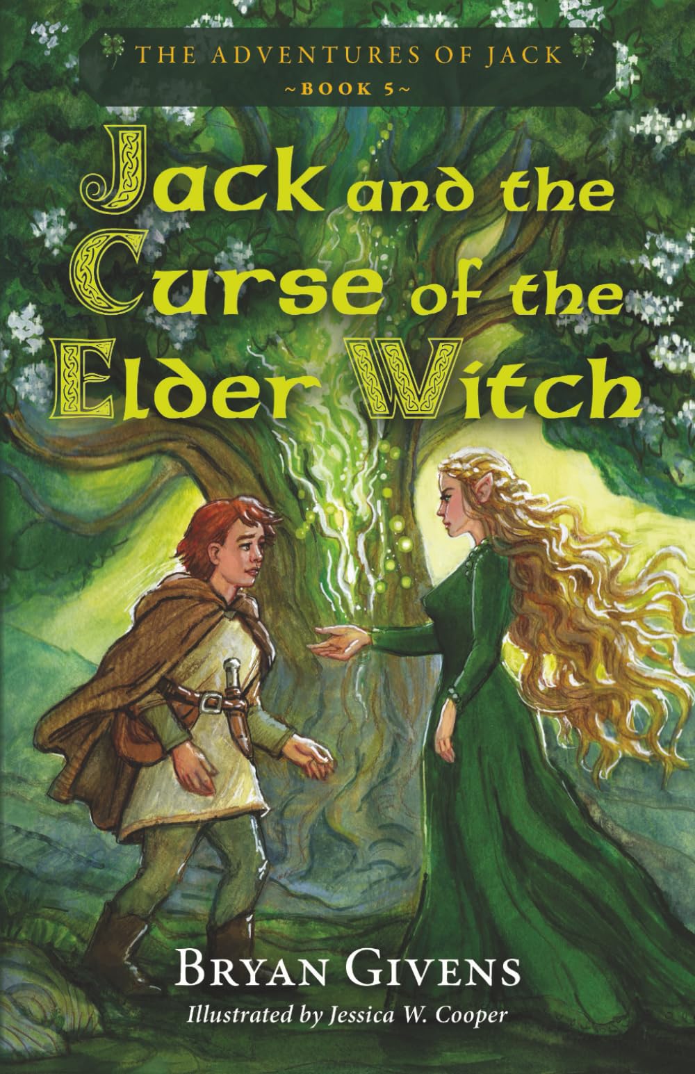Jack and the Curse of the Elder Witch Fairy Tales & Legends
