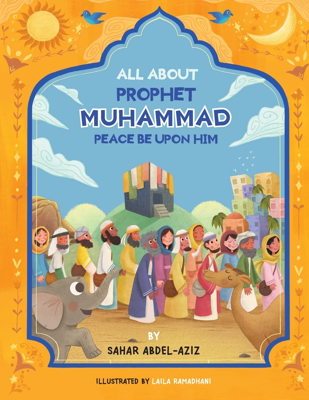 All About Prophet Muhammad (Peace be upon him) (Islam4families) Children's books