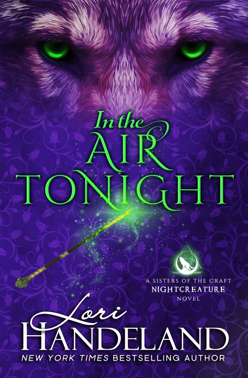 In the Air Tonight: A Sexy, Witchy Paranormal Series Starter (A Sisters of the Craft Nightcreature Novel, Band 1) Contemporary Romance