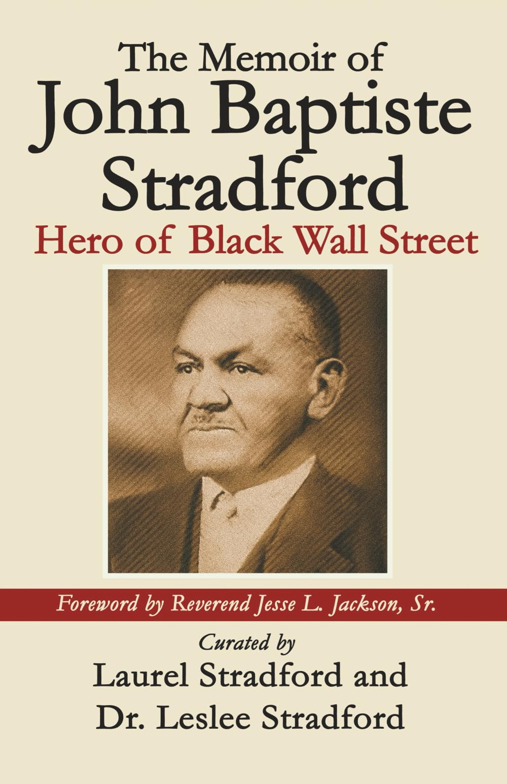 The Memoir of John Baptiste Stradford Memories