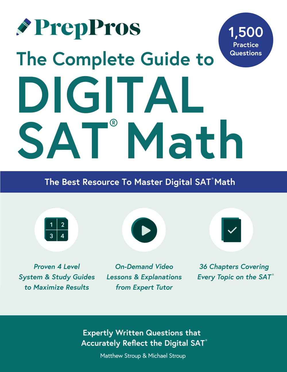PrepPros: The Complete Guide To Digital SAT Math: The Best SAT Math Book For Students Seeking A Perfect Score book