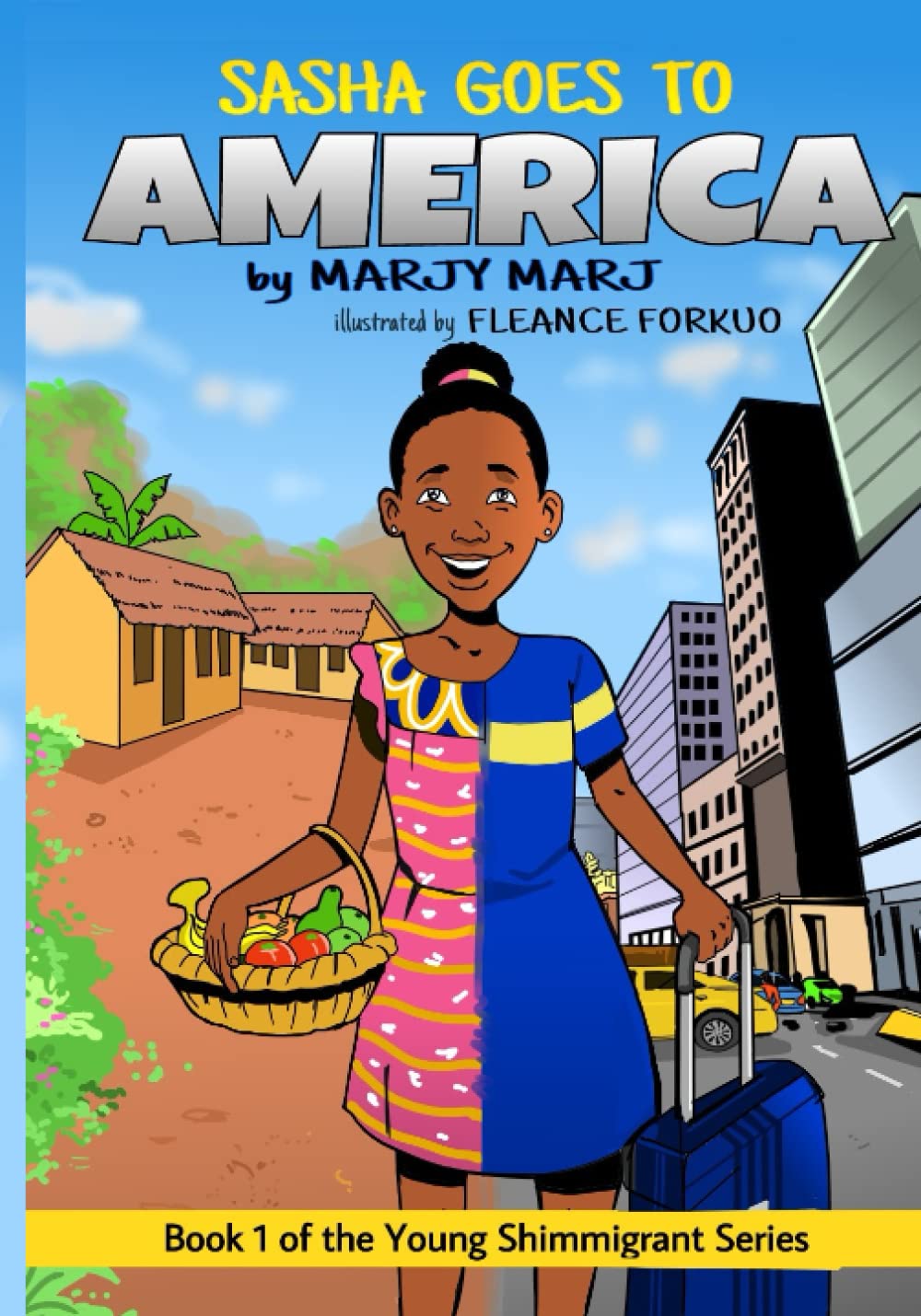 Sasha Goes to America: Book 1 of The Young Shimmigrant Series Non-fiction