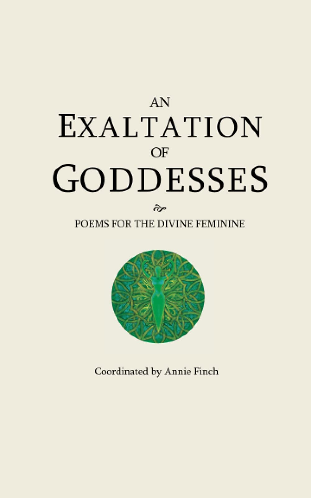 An Exaltation of Goddesses: Poems for the Divine Feminine Books