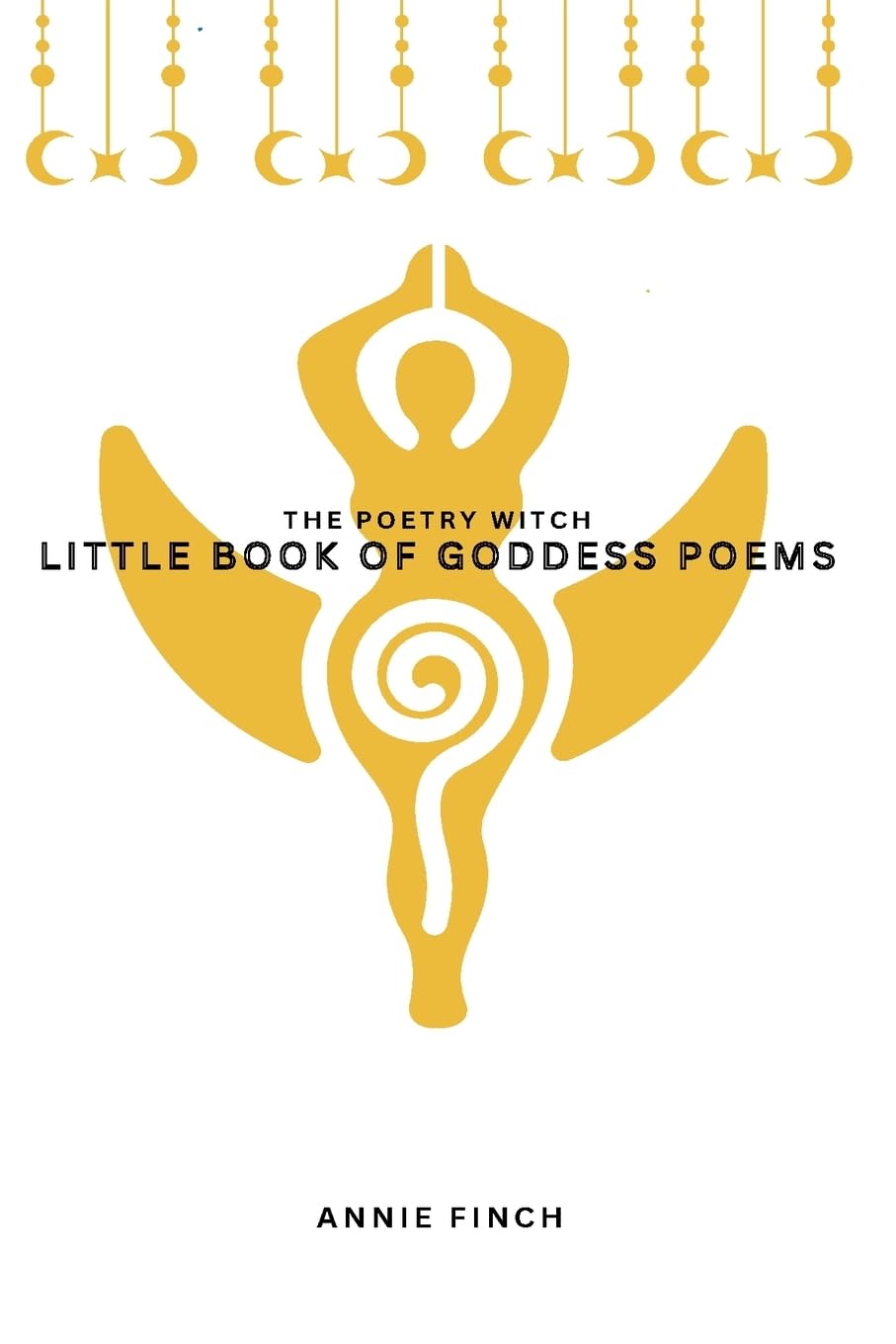 Little Book of Goddess Poems Poetry
