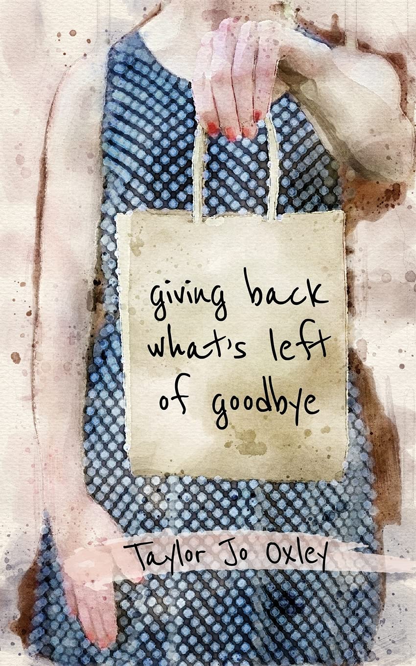 giving back what's left of goodbye Poetry