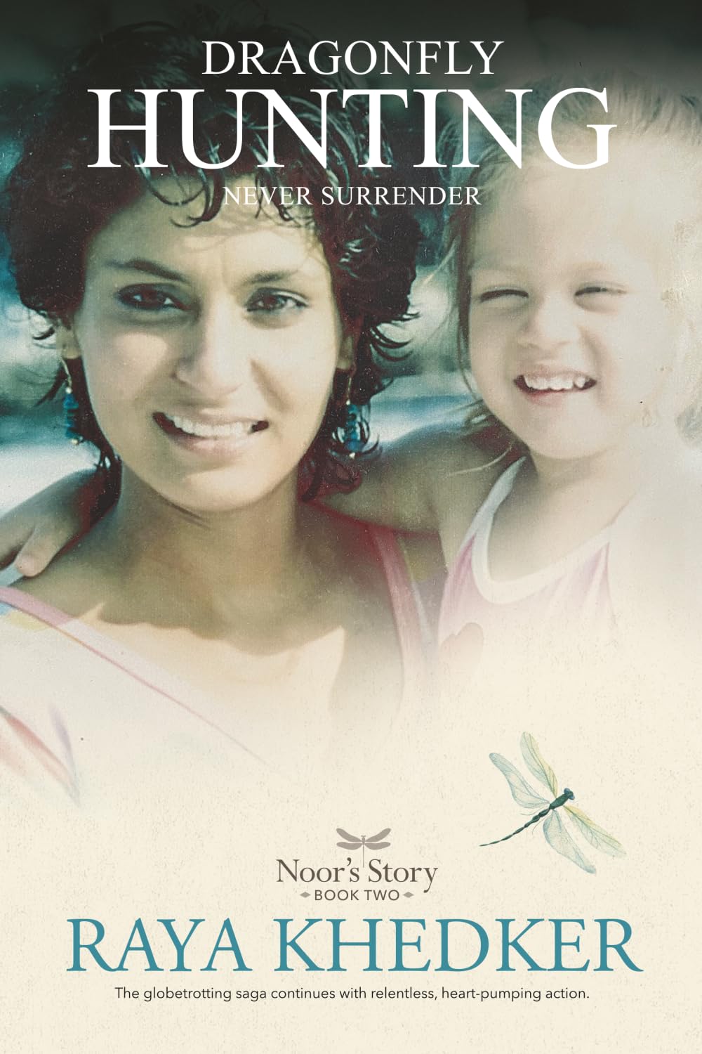 Dragonfly Hunting: Noor's Story: Book 2 book