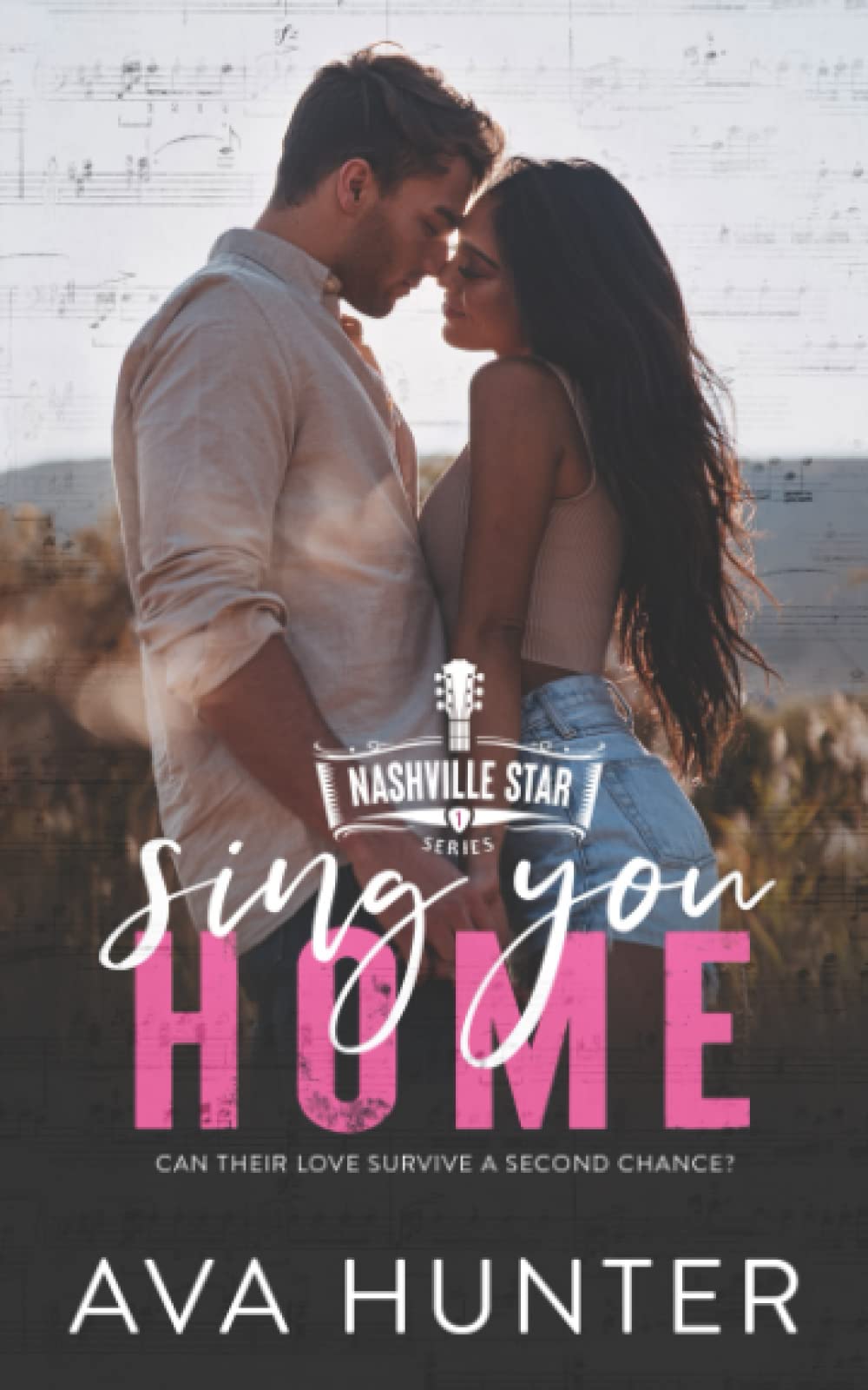 Sing You Home (Nashville Star Series, Band 1) Romantic Thrillers
