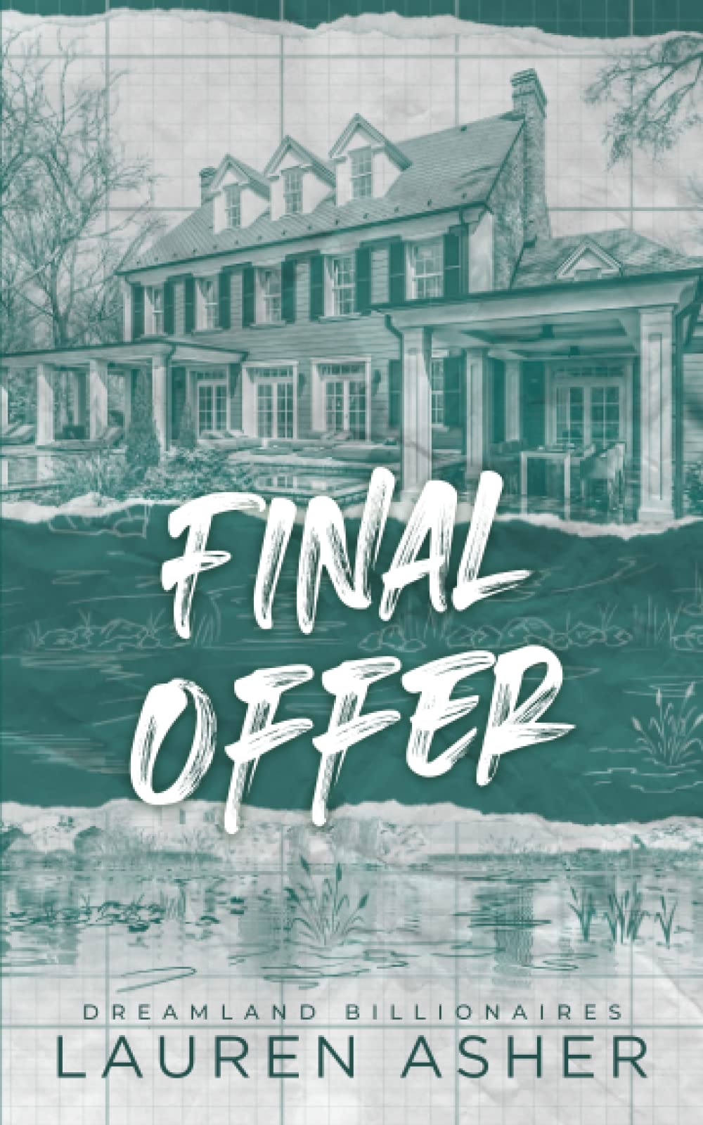 Final Offer (Dreamland Billionaires, Band 3) Contemporary Romance