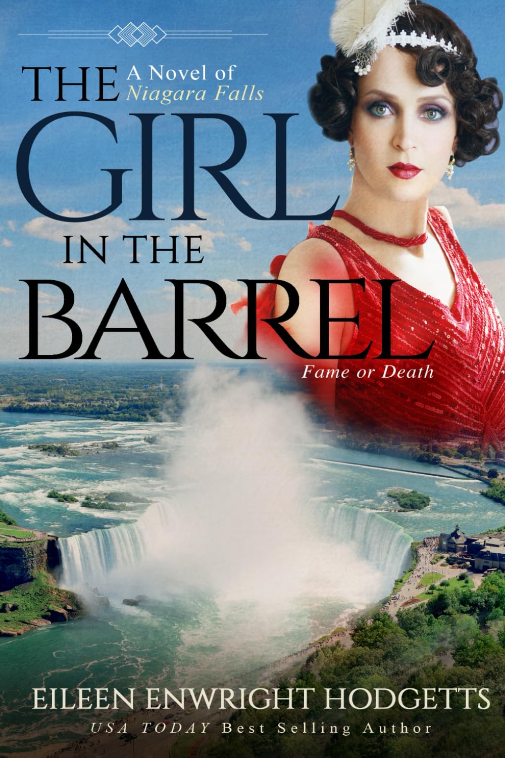 The Girl in the Barrel: A Novel of Niagara Falls Historical Fiction