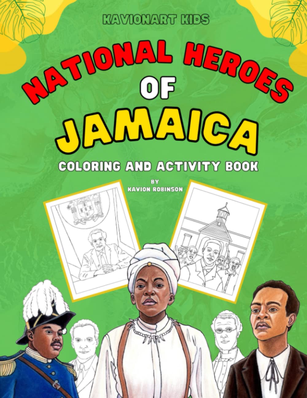 National Heroes of Jamaica Coloring and Activity Book Politics & History