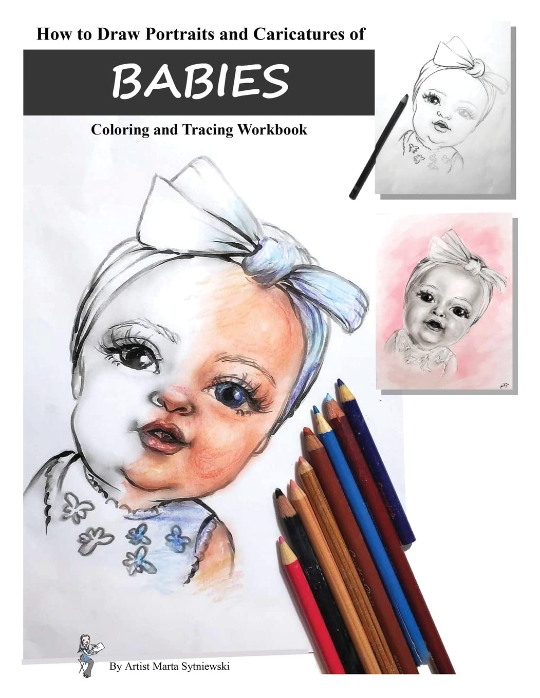 How to Draw Portraits and Caricatures of Babies Film, Art & Culture