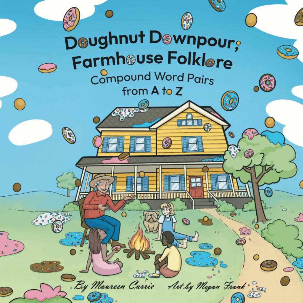 Doughnut Downpour, Farmhouse Folklore: Compound Word Pairs from A to Z Learning & Reference