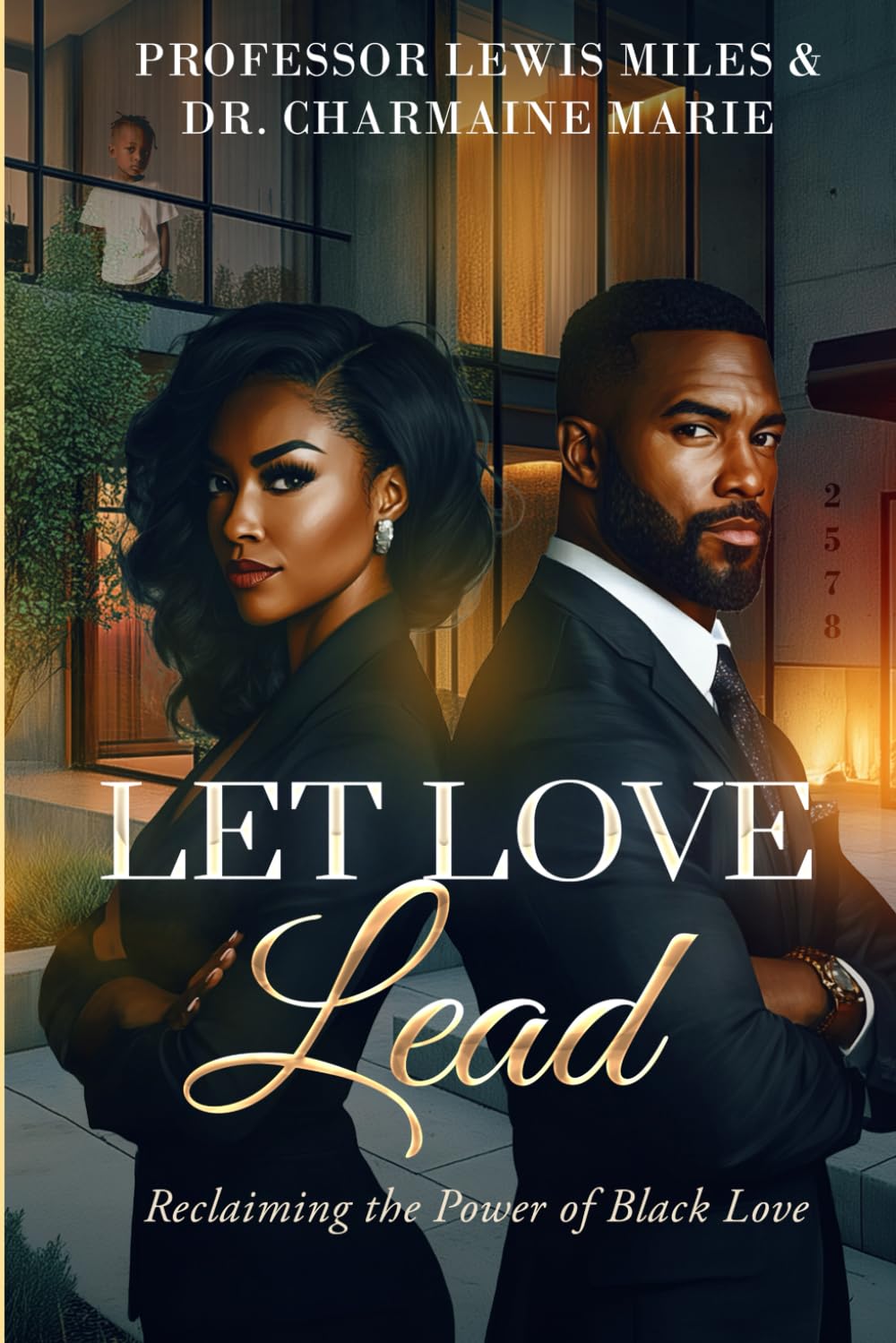 Let Love Lead: Reclaiming the Power of Black Love Psychology