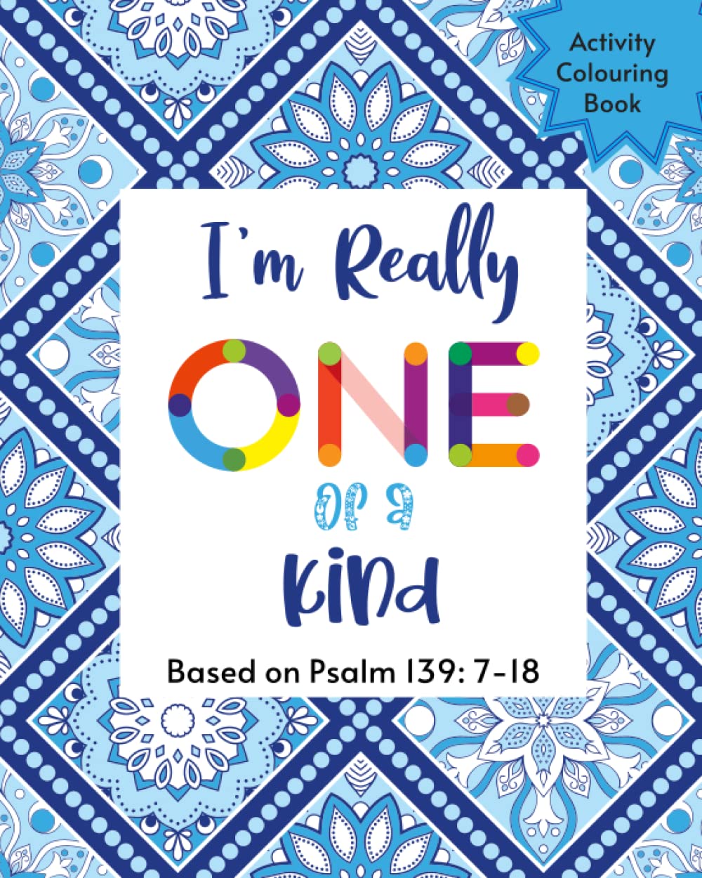I'm Really One of a Kind Based on Psalm 139: 7-18 Religion & Esotericism