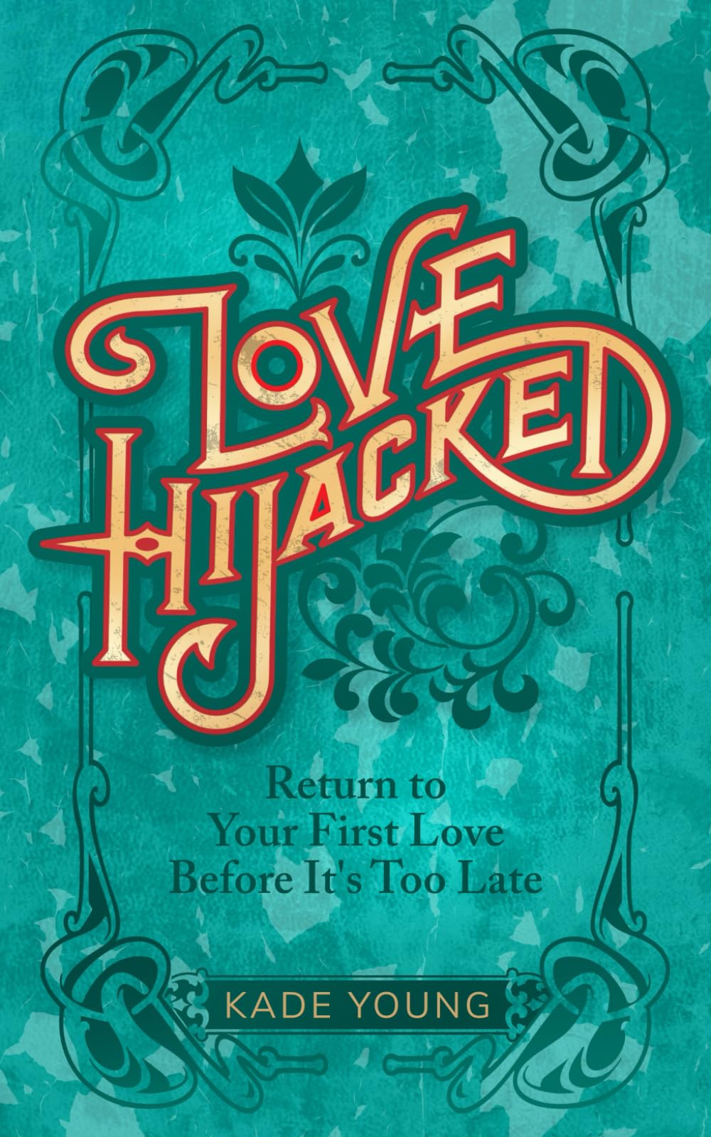 Product Image: Love Hijacked