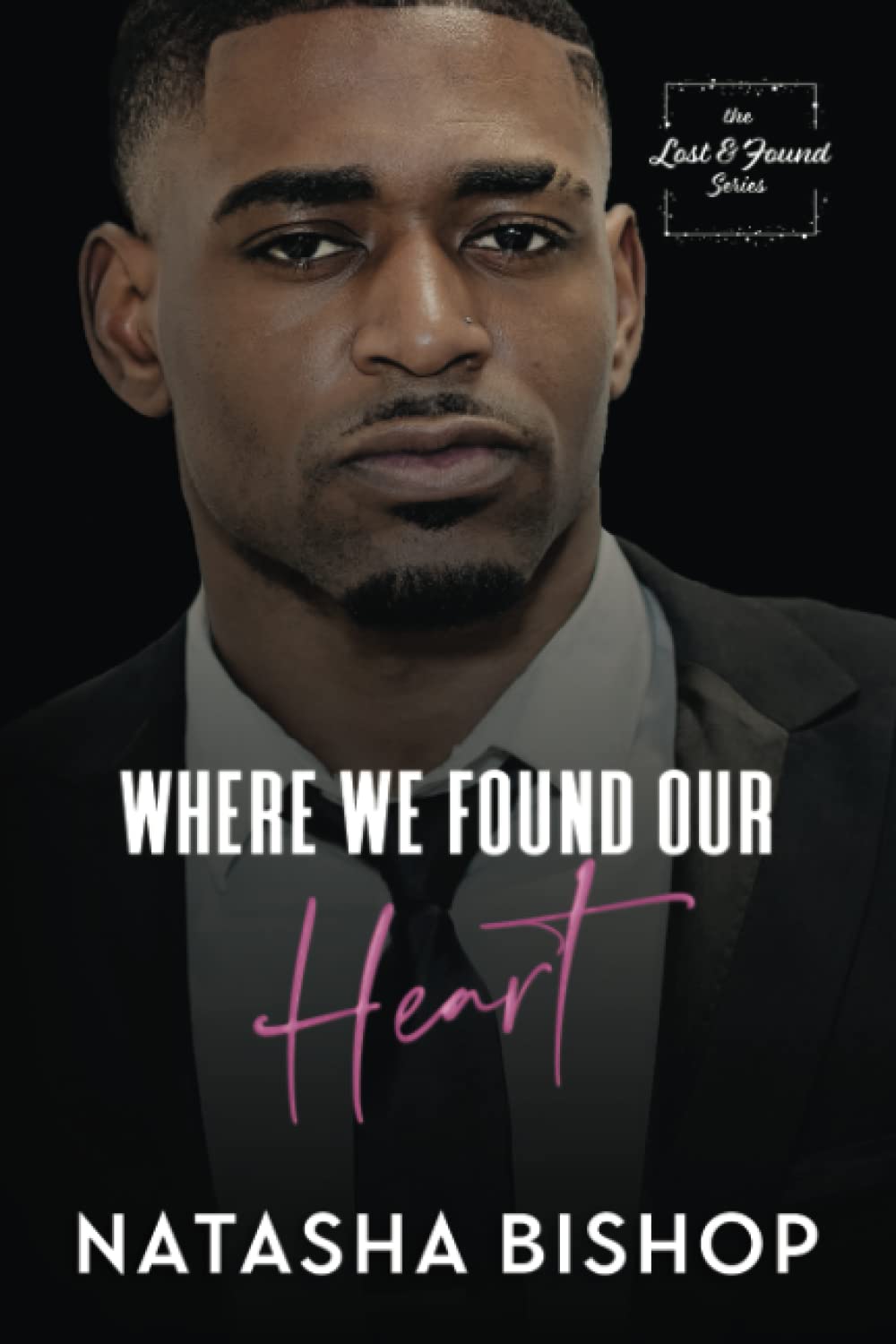 Where We Found Our Heart (Lost & Found Series, Band 2) Contemporary literature