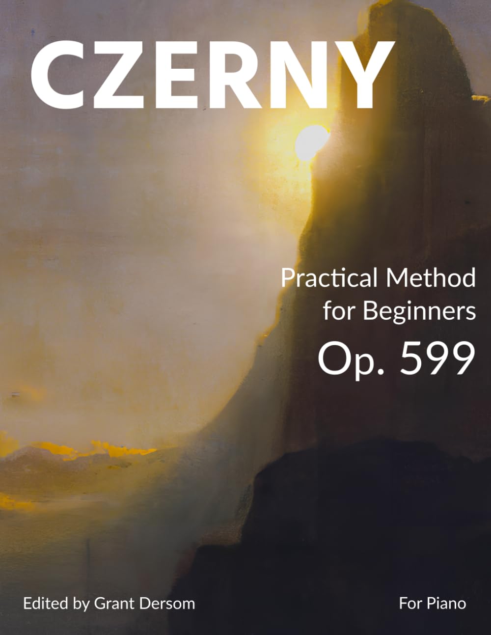 Practical Method for Beginners, Op. 599 (Modern Edition) — Learn How to Read Sheet Music with the Editor's Illustrated Introduction Arts & Music