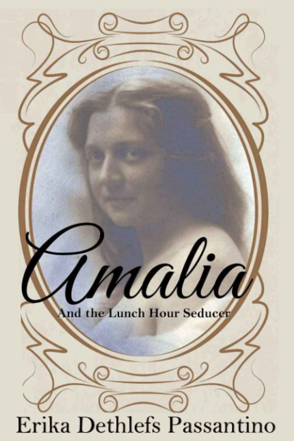 Amalia: And the Lunch Hour Seducer book