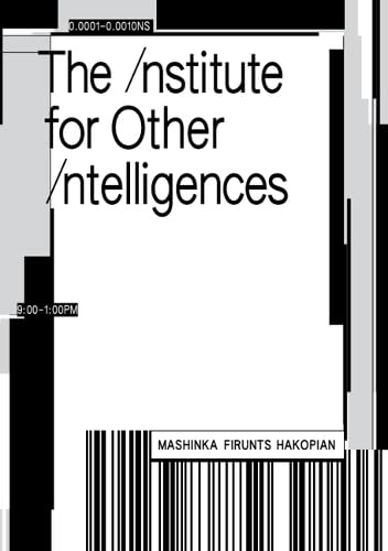 The Institute for Other Intelligences book