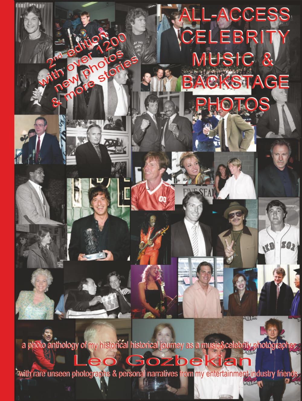ALL-ACCESS CELEBRITY MUSIC & BACKSTAGE PHOTOS: a photo anthology of my historic journey as a music & celebrity photographer Books