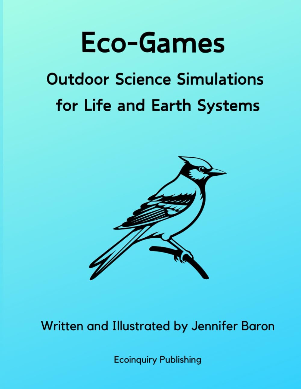 Eco-Games: Outdoor Science Simulations for Life and Earth Systems Books