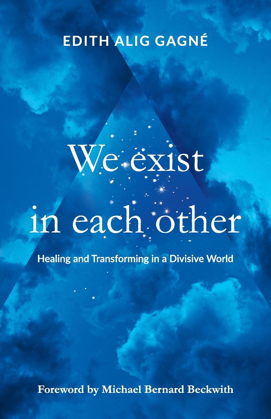 We Exist in Each Other: Healing and Transforming in a Divisive World book