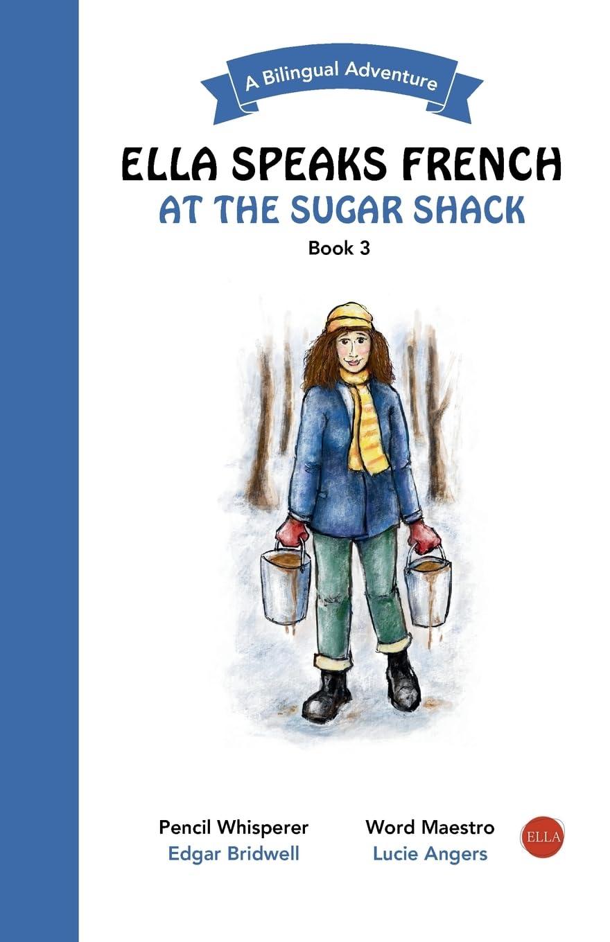 Ella Speaks French At The Sugar Shack Contemporary literature