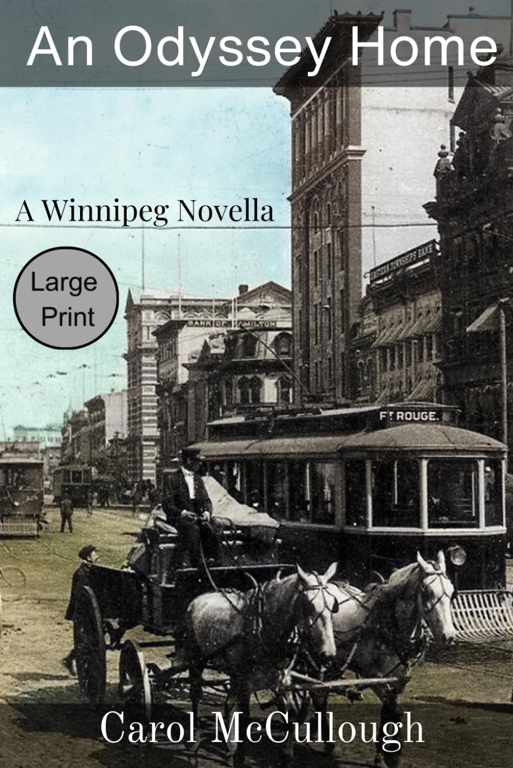 An Odyssey Home (Large Print): A Winnipeg Novella (A Time Traveller's Odysseys, Band 1) Fiction