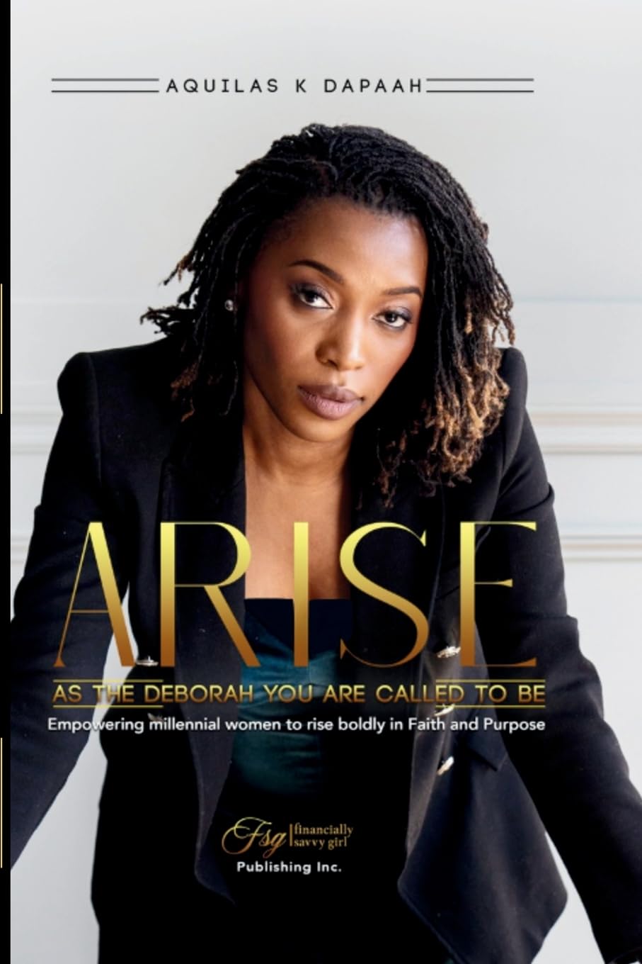 Arise, As The Deborah You Are Called to Be Books