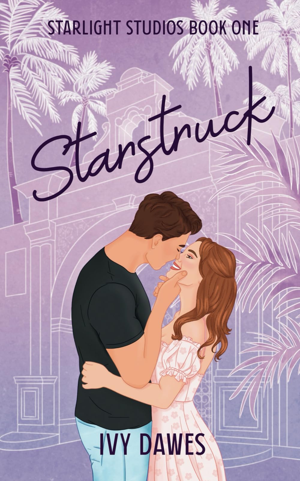 Starstruck (The Starlight Studios Series, Band 1) Contemporary Romance