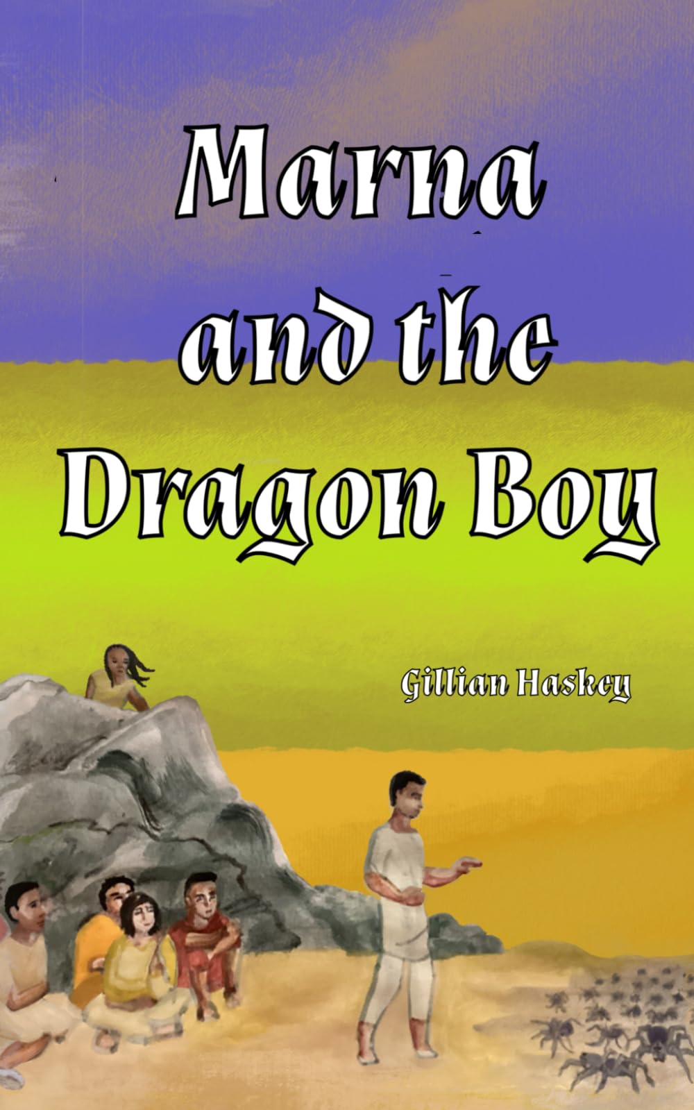 Marna and the Dragon Boy (The Land Between, Band 2) Novels & Short Stories