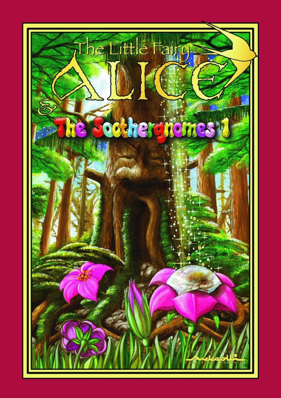 The Little Fairy Alice and the Soothergnomes Novels & Short Stories