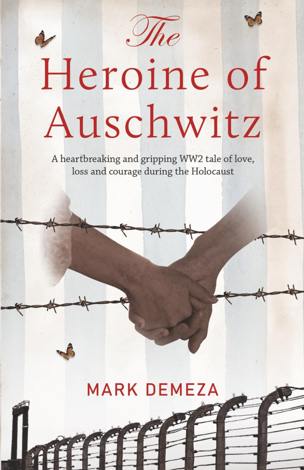 The Heroine of Auschwitz: A heartbreaking and gripping WW2 tale of love, loss and courage during the Holocaust. (The Rachael Kisch Trilogy, Band 2) Historical Fiction