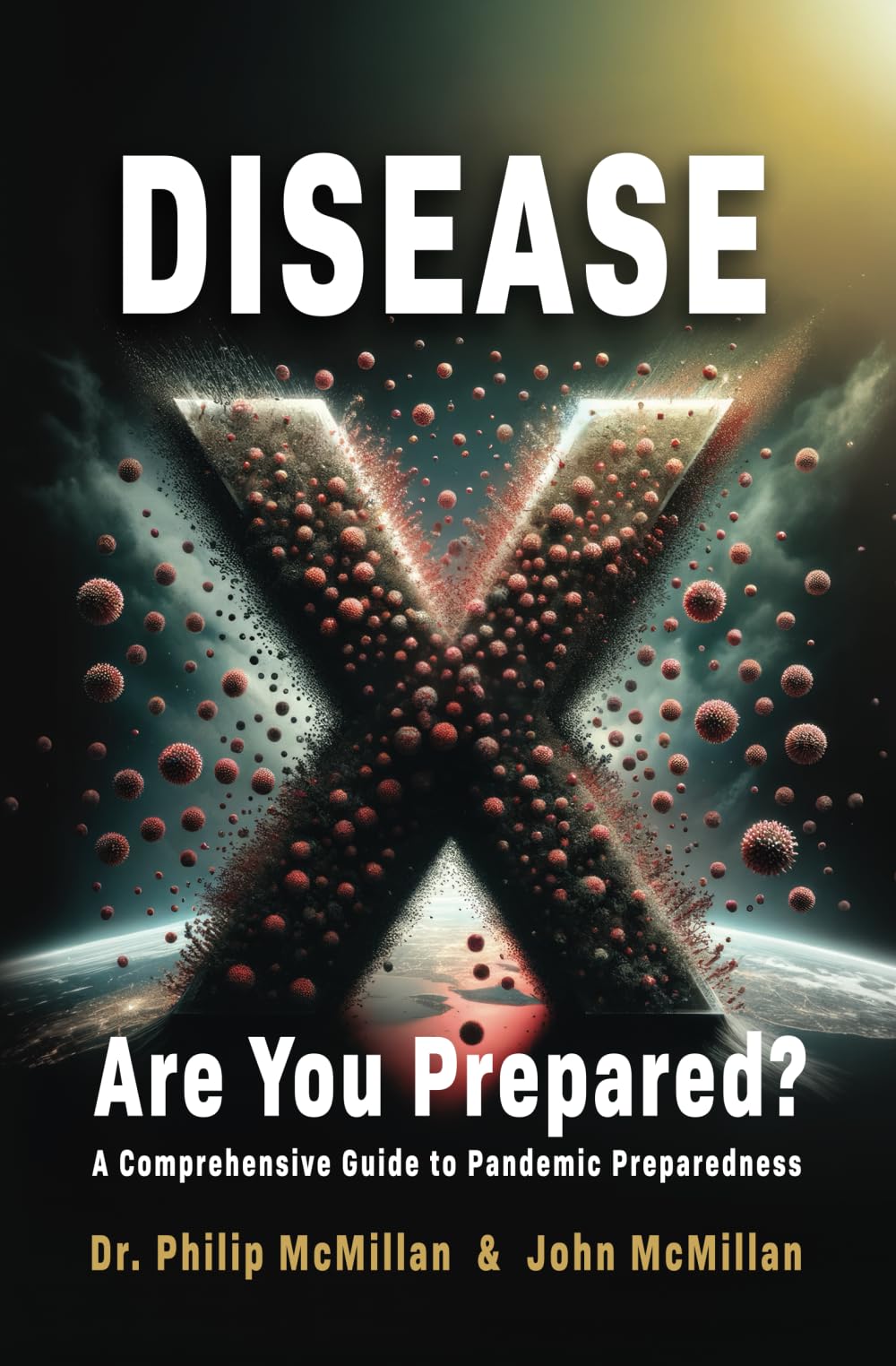 Disease X: Are You Prepared? Medicine