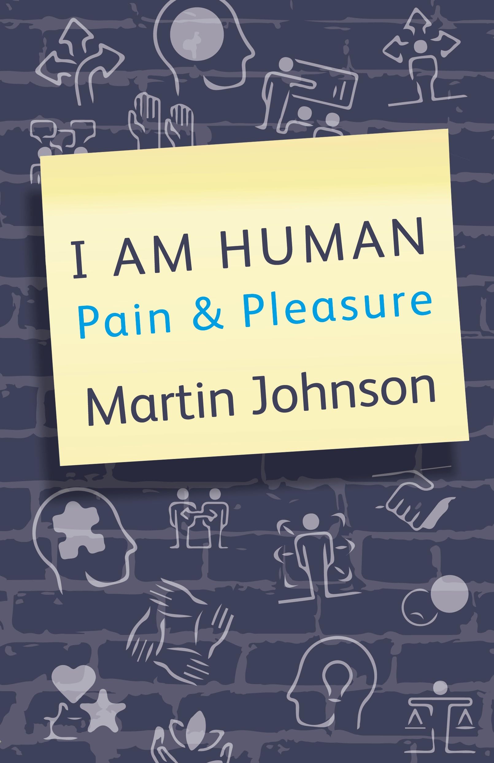 I am Human Pain and Pleasure (I Am Human 30 Mistakes to Success) Lifestyle