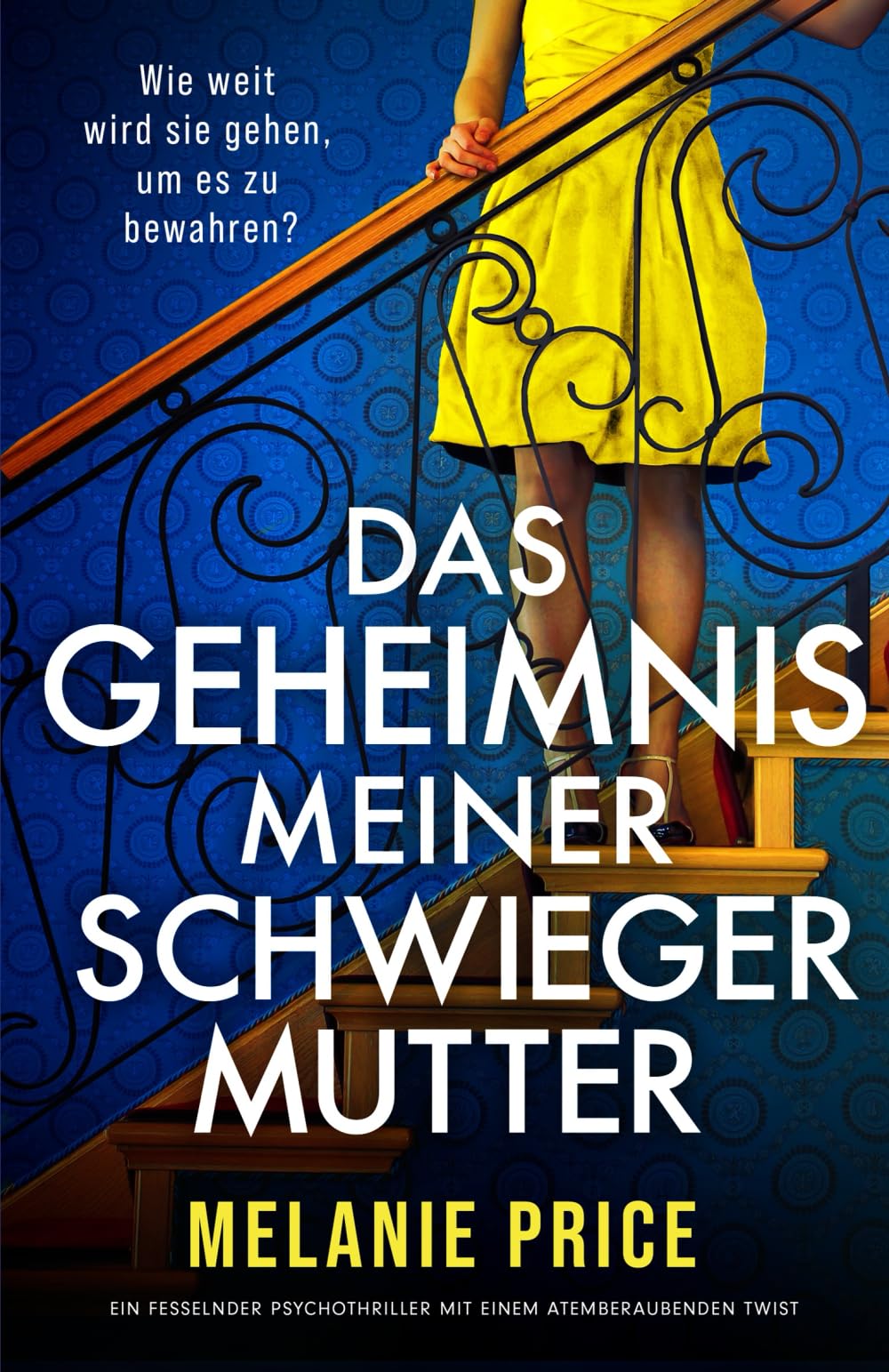 Das Geheimnis meiner Schwiegermutter: Ein fesselnder Psychothriller mit einem atemberaubenden Twist Action & Adventure