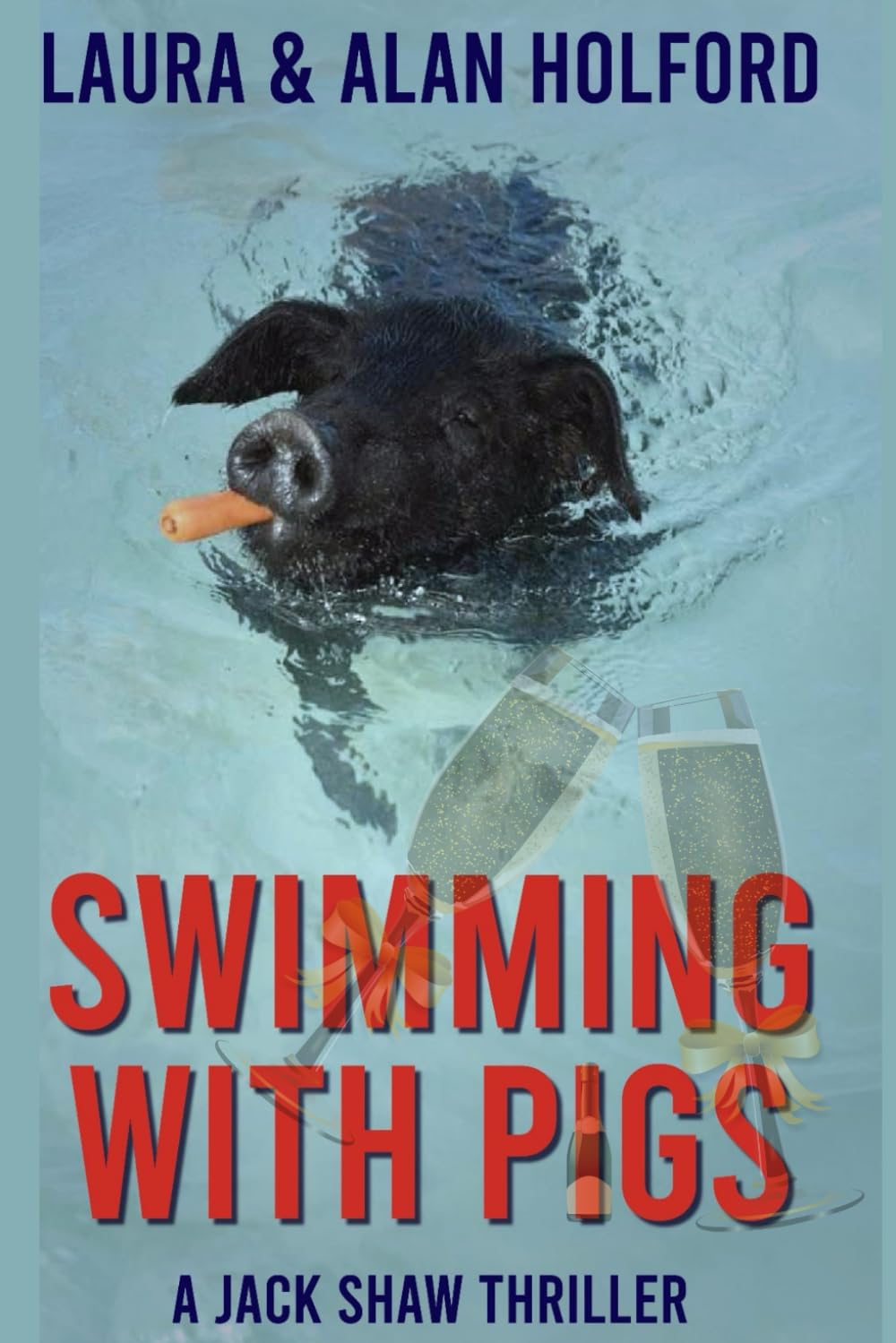 Swimming with Pigs: A Jack Shaw Thriller Action & Adventure