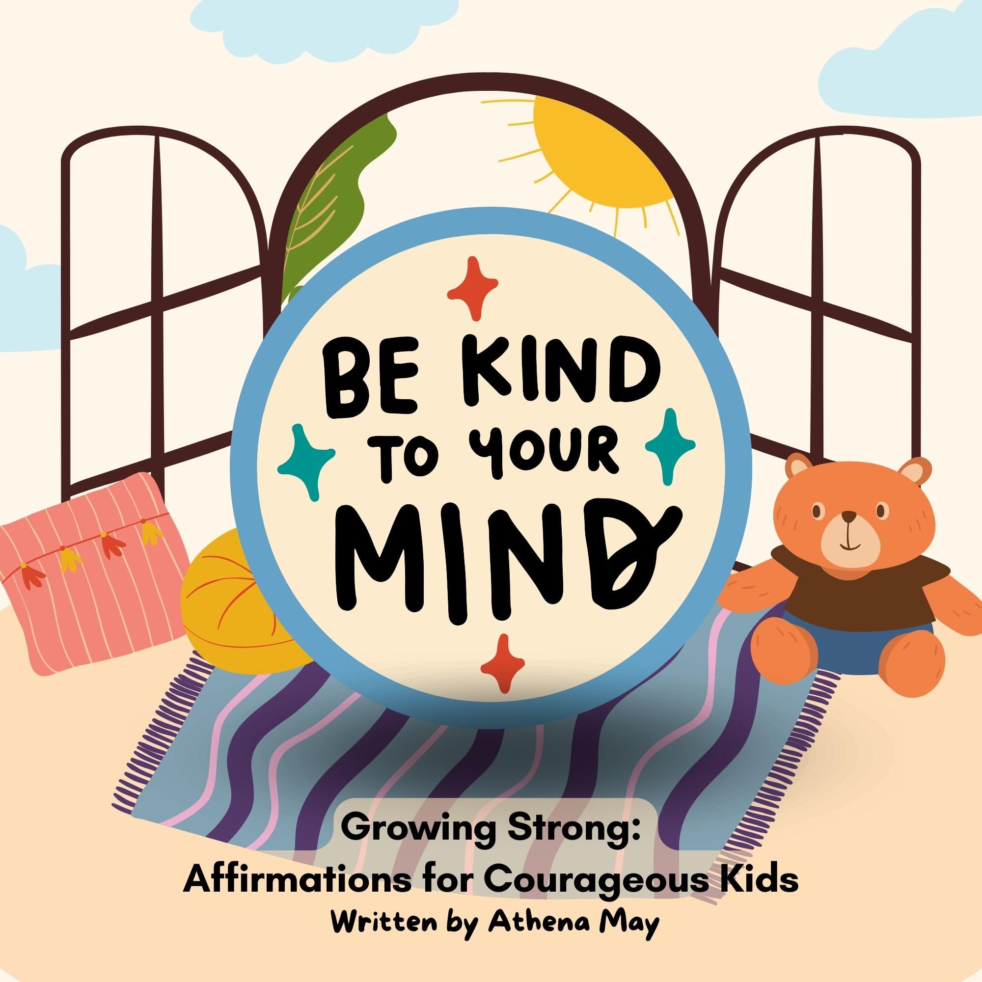 Growing Strong: Affirmations for Courageous Kids Non-fiction