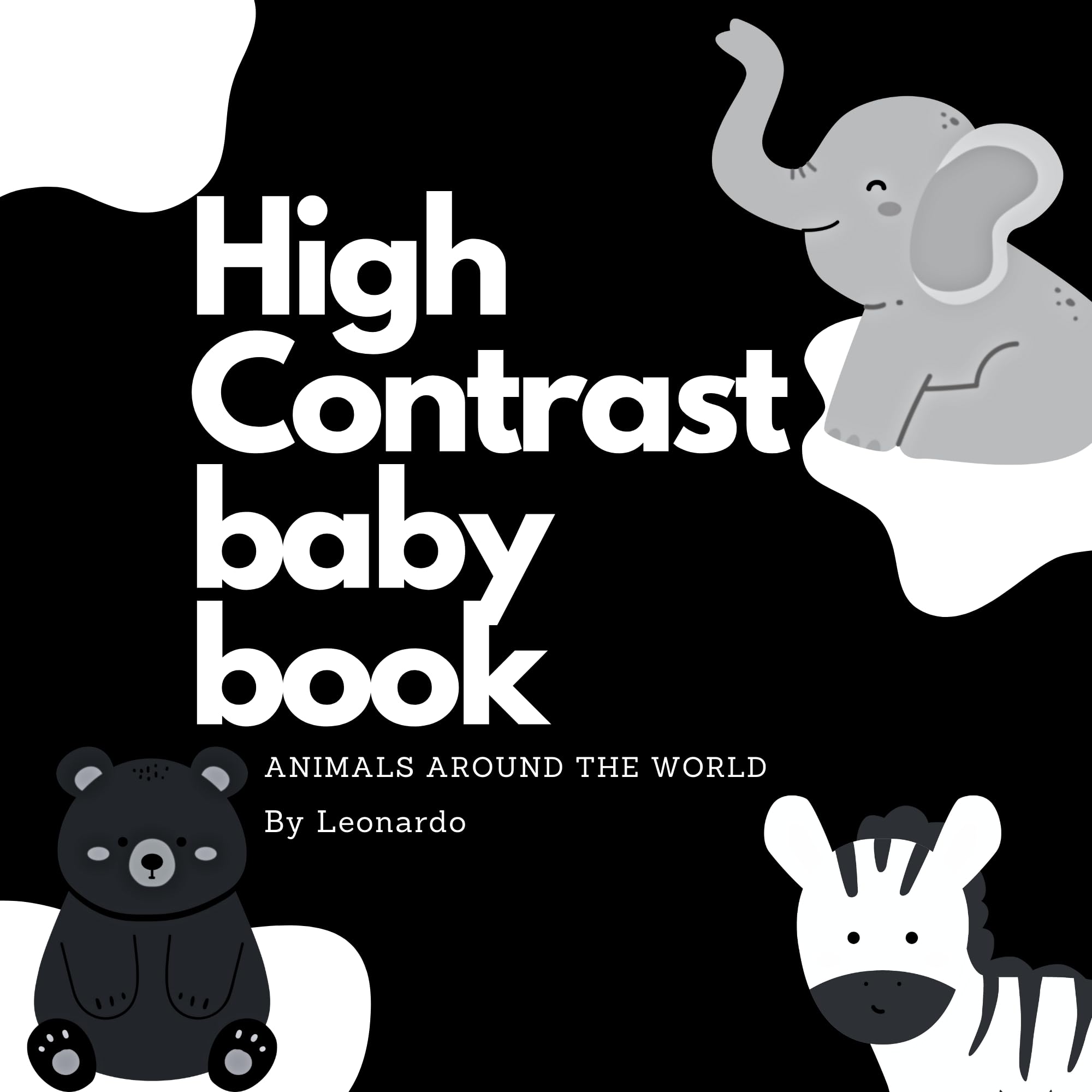 High Contrast Baby Book: Animals around the world Parents & Children