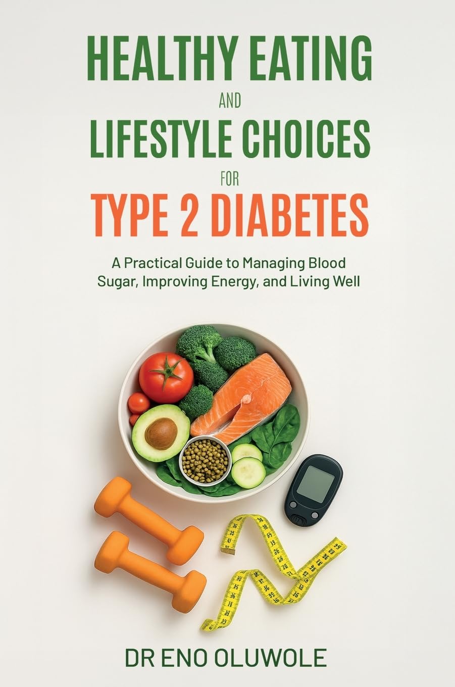 Healthy Eating and Lifestyle Choices for Type 2 Diabetes Learning & Reference