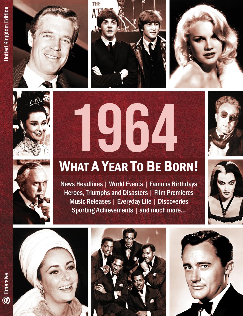1964: What A Year To Be Born!: A Birthday Gift to Treasure (What A Year To Be Born Series, Band 10) Lifestyle