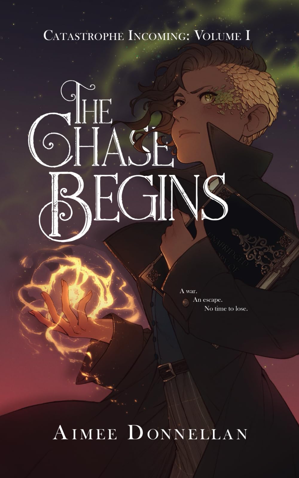 The Chase Begins (Catastrophe Incoming, Band 1) LGBTQ+