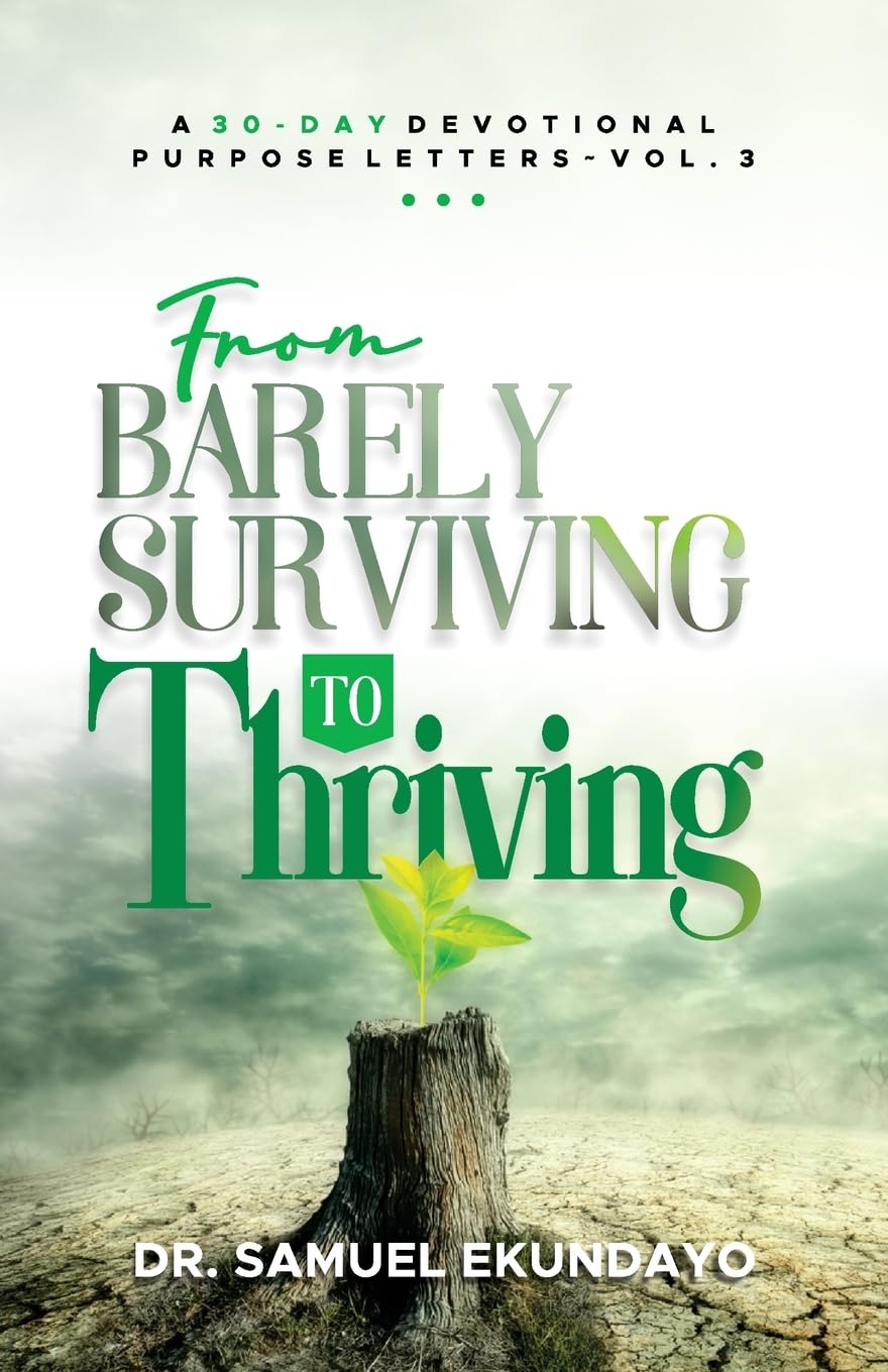 From Barely Surviving to Thriving | Purpose Letters Vol 3 | A 30-Day Devotional Religion & Esotericism
