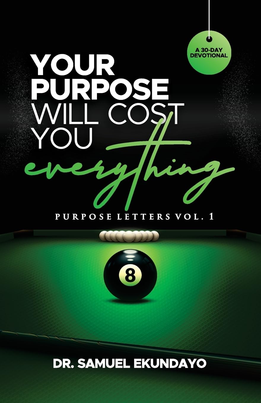 Your Purpose Will Cost You Everything | Purpose Letters Vol 1 | A 30-Day Devotional Religion & Esotericism